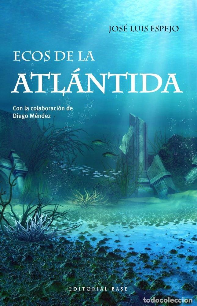 Libri: ECOS DE LA ATLANTIDA - ESPEJO, JOSE LUIS
