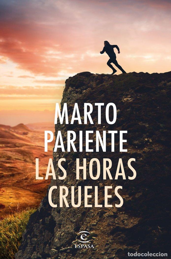Libri: LAS HORAS CRUELES - MARTO PARIENTE
