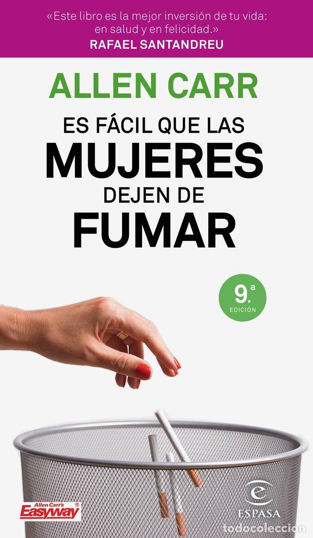 Libri: ES FACIL QUE LAS MUJERES DEJEN DE FUMAR - ALLEN CARR