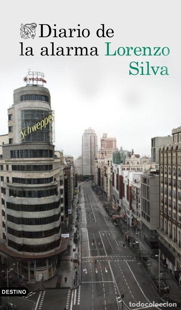 Libri: DIARIO DE LA ALARMA - LORENZO SILVA