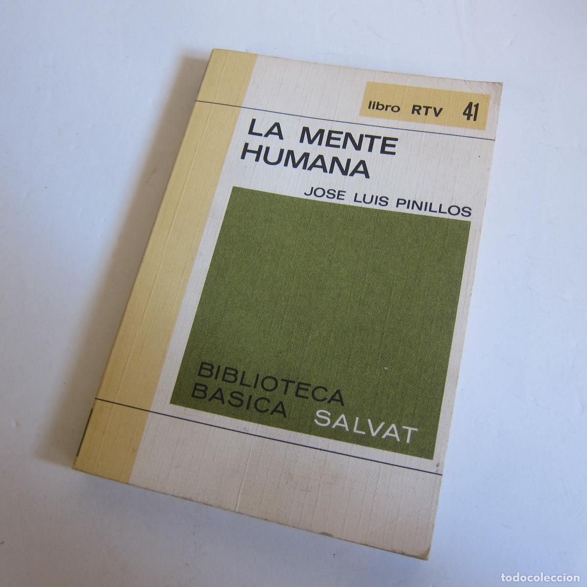 Livros: LA MENTE HUMANA - JOSE LUIS PINILLOS (RTVE) ENSAYO