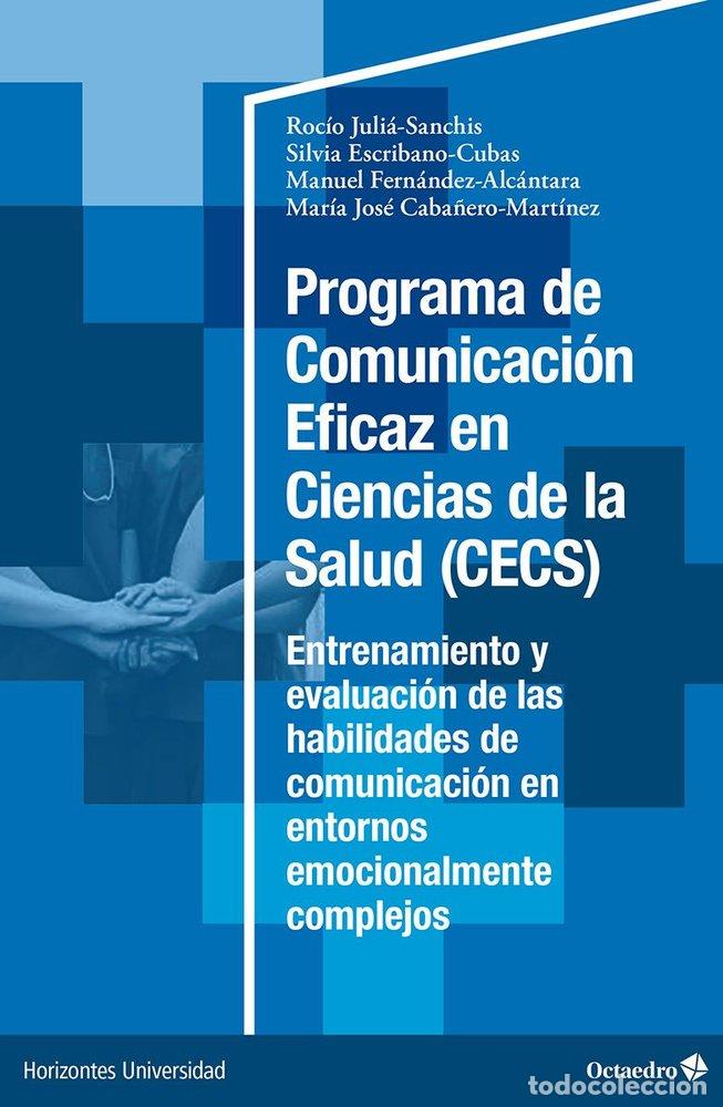 books: PROGRAMA DE COMUNICACION EFICAZ EN CIENCIAS DE LA SALUD (CE - JULIA-SANCHIS, ROCIO