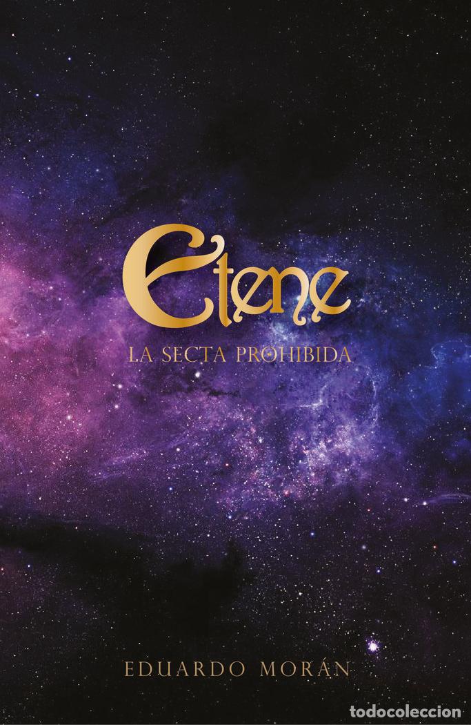 B&uuml;cher: ETENE LA SECTA PROHIBIDA - MORAN, EDUARDO