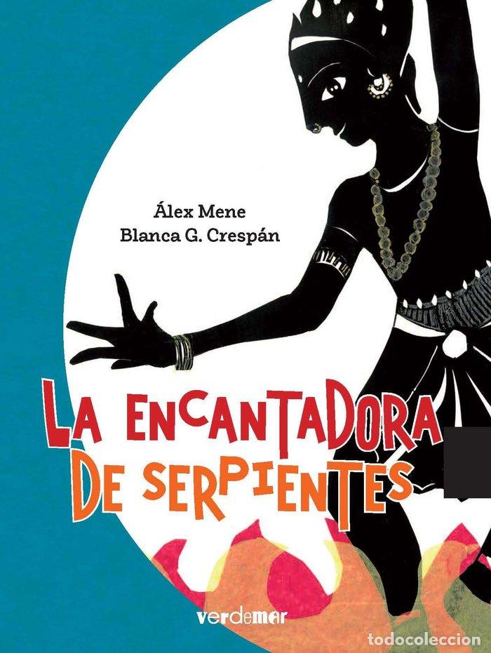 Livres: LA ENCANTADORA DE SERPIENTES - MENE PAZOS, ALEX