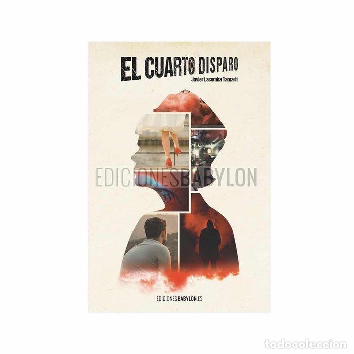 Livres: CUARTO DISPARO,EL - LACOMBA TAMARIT, JAVIER