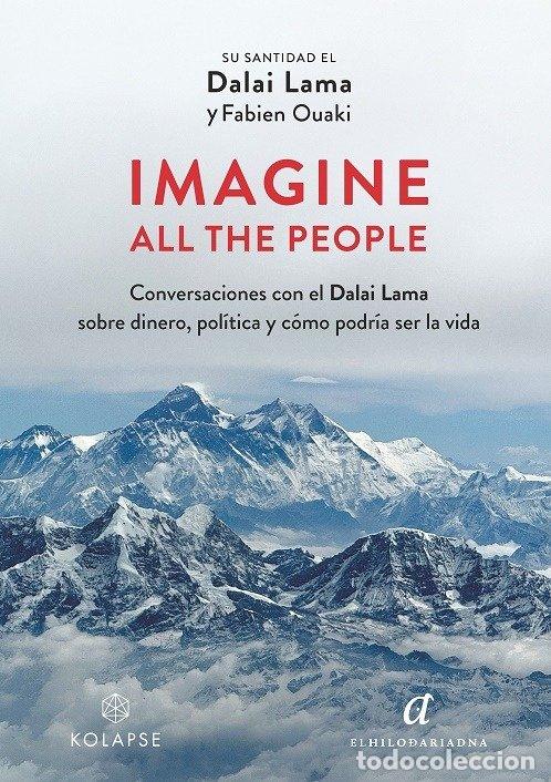 Livros: IMAGINE ALL THE PEOPLE - DALAI LAMA, SU SANTIDAD EL