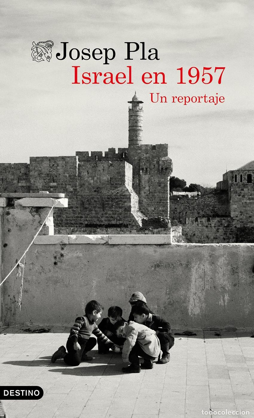 Libros: ISRAEL EN 1957 - PLA, JOSEP