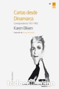 Libros: CARTAS DESDE DINAMARCA - BLIXEN, KAREN
