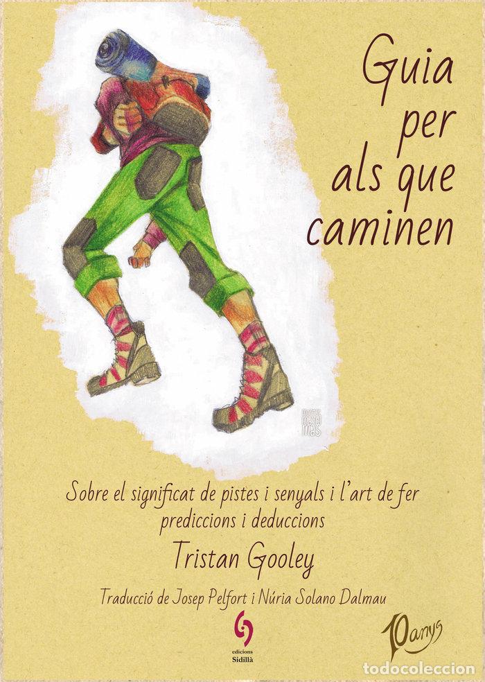 Libros: GUIA PER ALS QUE CAMINEN - GOOGLEY, TRISTAN