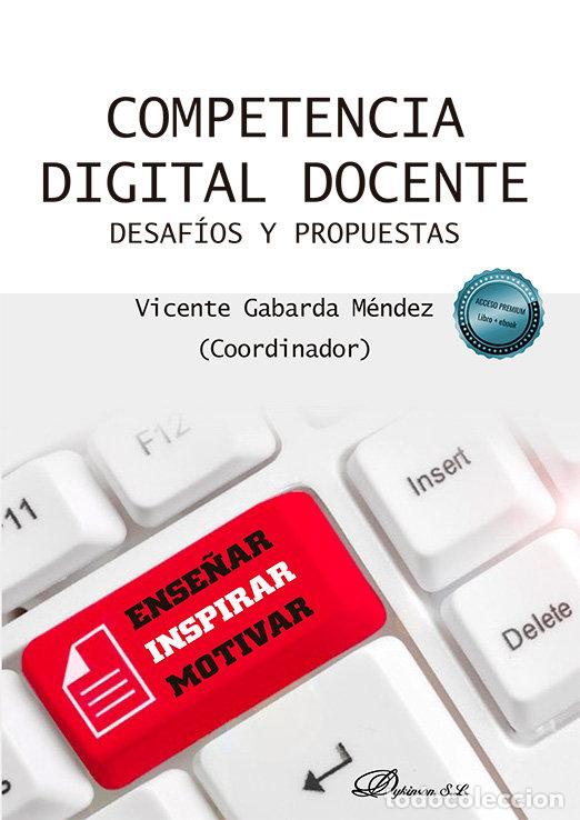 Libros: COMPETENCIA DIGITAL DOCENTE DESAFIOS Y PROPUESTAS - .