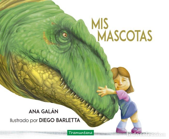 Libros: MIS MASCOTAS - GALAN, ANA