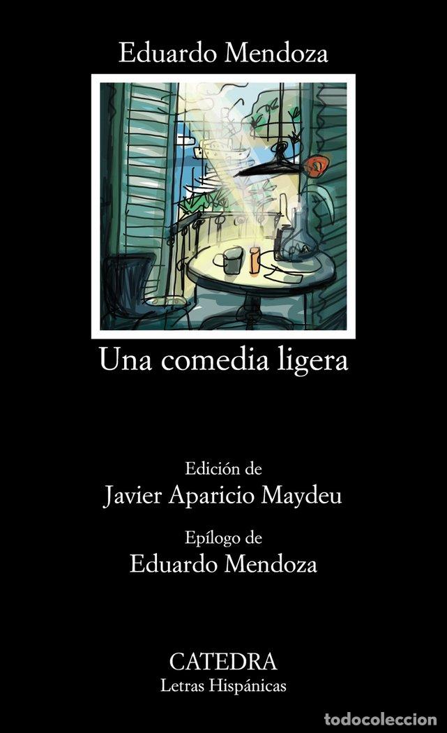 Livres: UNA COMEDIA LIGERA - MENDOZA, EDUARDO