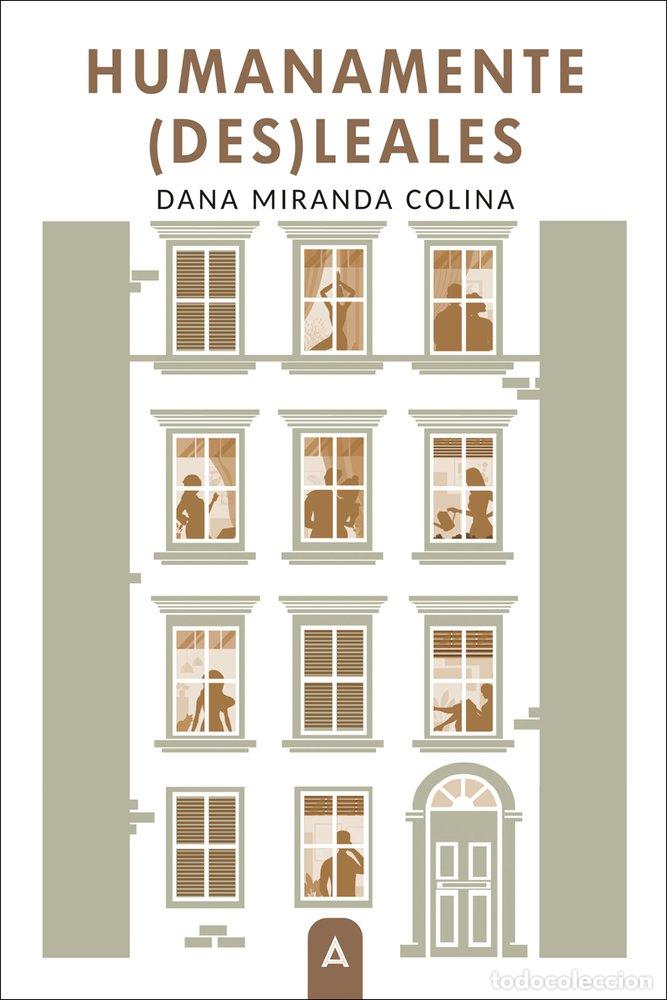 Livres: HUMANAMENTE (DES)LEALES - COLINA, DANA MIRANDA