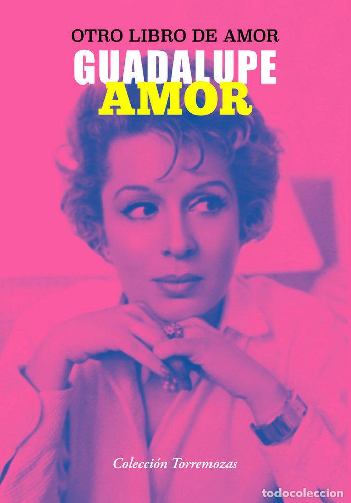 Libros: OTRO LIBRO DE AMOR - AMOR, GUADALUPE