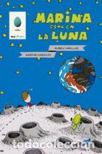 Libros: MARINA ESTA EN LA LUNA - VARILLAS, RUBEN