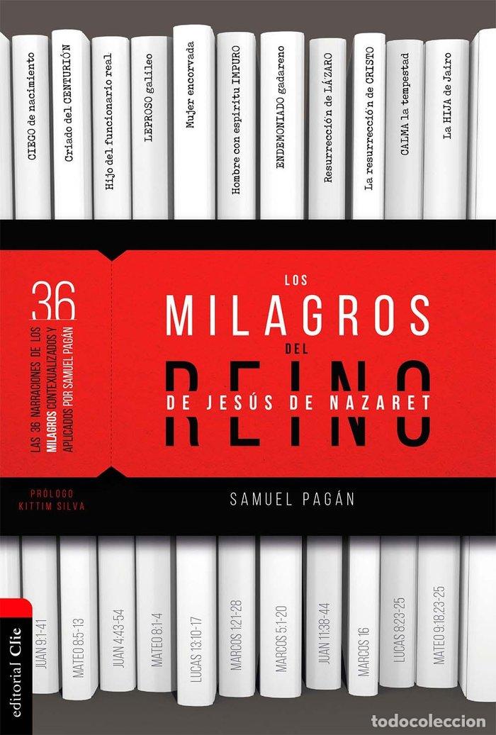Libros: LOS MILAGROS DEL REINO DE JESUS DE NAZARET - PAGAN, SAMUEL