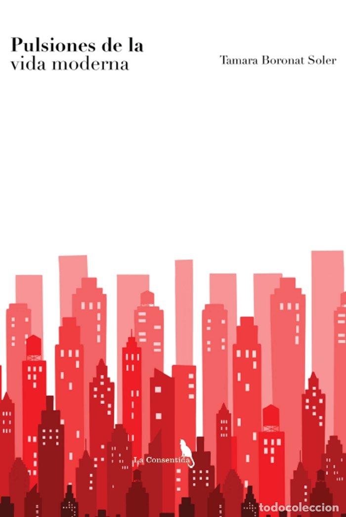 books: PULSIONES DE LA VIDA MODERNA - TAMARA BORONAT SOLER