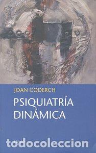 B&uuml;cher: PSIQUIATRIA DINAMICA - CODERCH, JOAN