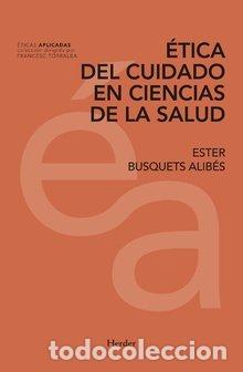 books: ETICA DEL CUIDADO EN CIENCIAS DE LA SALUD - BUSQUETS ALIBES, ESTER