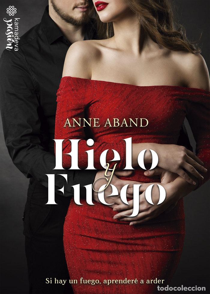 books: HIELO Y FUEGO - ABAND, ANNE