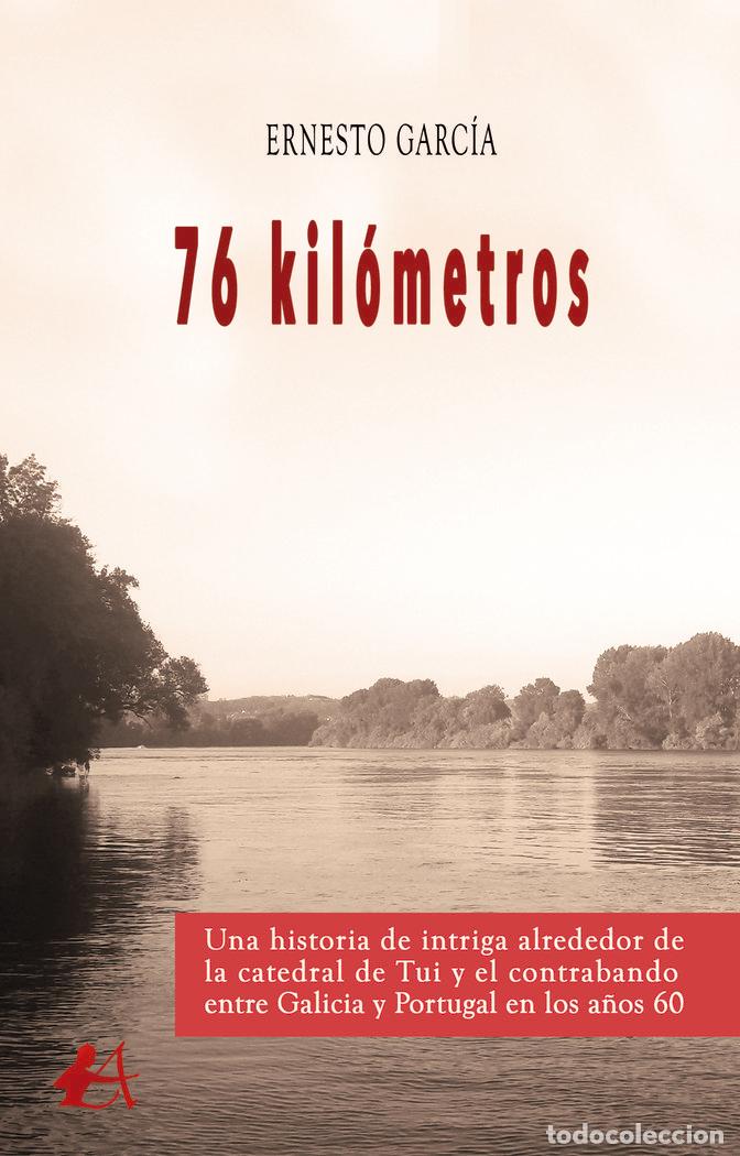 books: 76 KILOMETROS - GARCIA, ERNESTO
