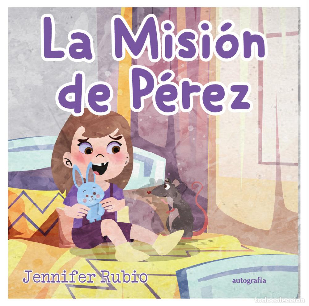Libros: LA MISION DE PEREZ - RUBIO, JENNIFER