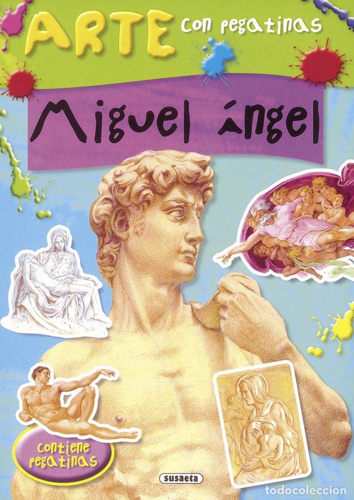 Libri: MIGUEL ANGEL ARTE CON PEGATINAS - MORAN, JOSE