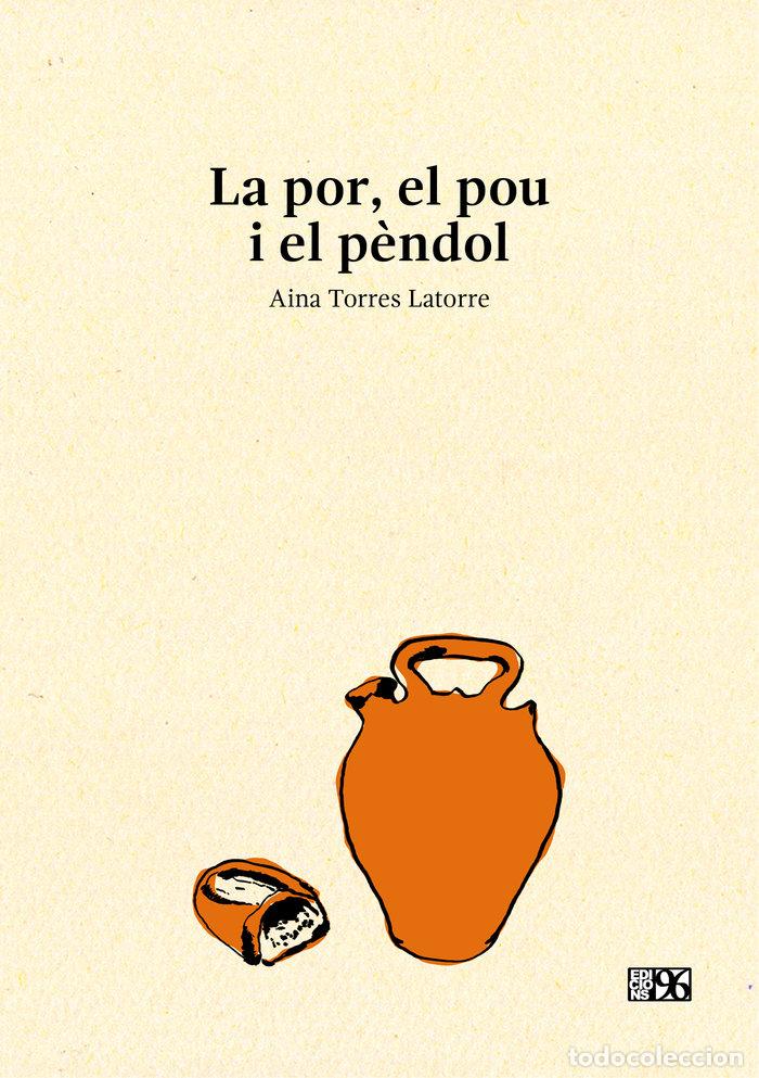 B&uuml;cher: LA POR EL POU I EL PENDOL - TORRES LATORRE, AINA