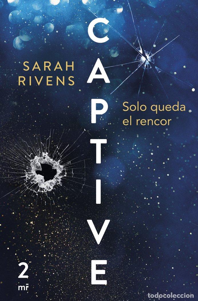B&uuml;cher: CAPTIVE SOLO QUEDA EL RENCOR - RIVENS, SARAH