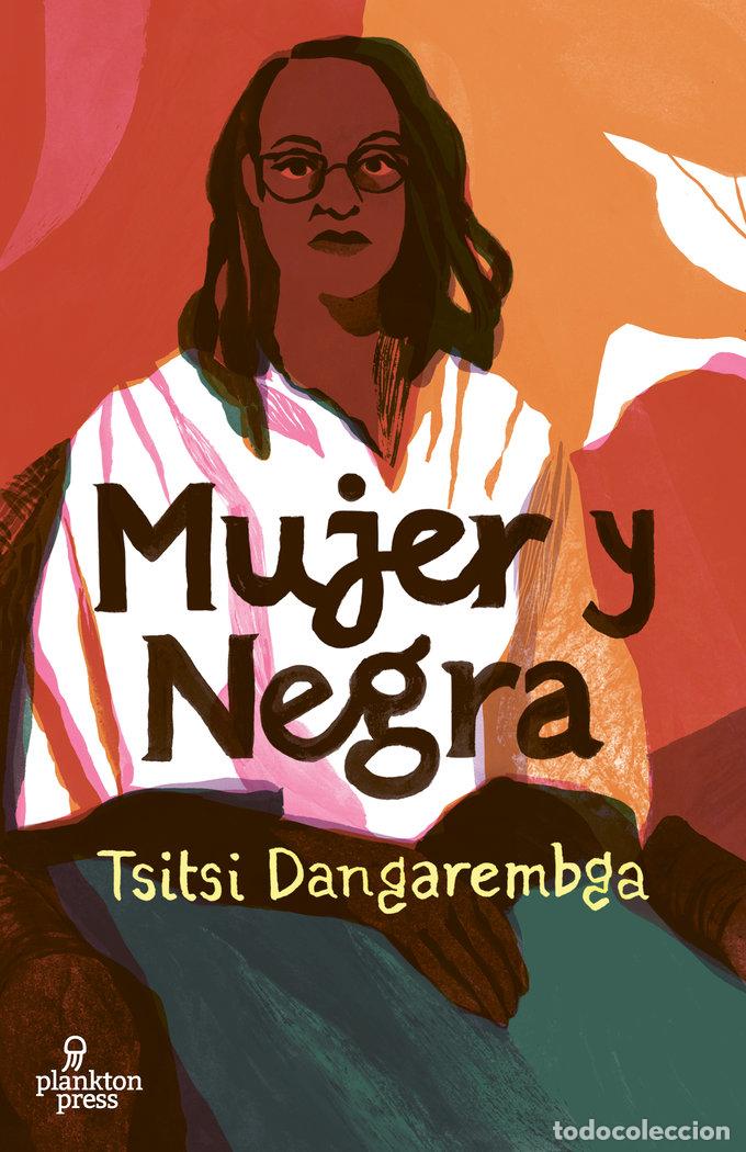Libros: MUJER Y NEGRA - BELA-LOBEDDE, DESIREE