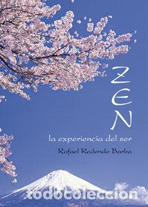 Libri: ZEN LA EXPERIENCIA DEL SER - REDONDO BARBA, RAFAEL