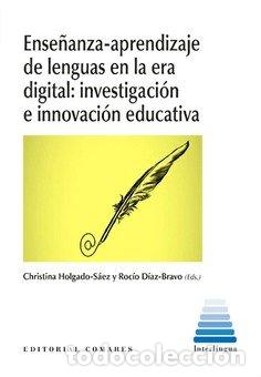 Libri: ENSE&Ntilde;ANZA APRENDIZAJE LENGUAS EN LA ERA DIGITAL INVESTIGACI - HOLGADO SAEZ, CHRISTINA