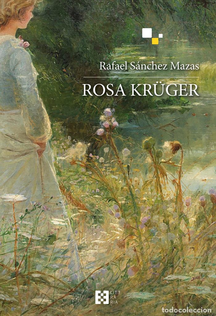 Libri: ROSA KRUGER - SANCHEZ MAZAS, RAFAEL