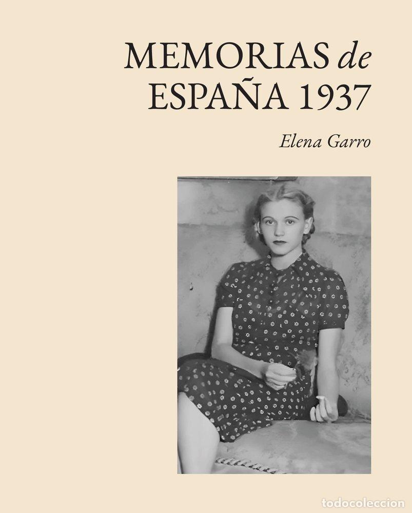 Libri: MEMORIAS DE ESPA&Ntilde;A 1937 - GARRO, ELENA