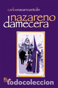 Libri: NAZARENO DAME CERA - NAVARRO, CARLOS