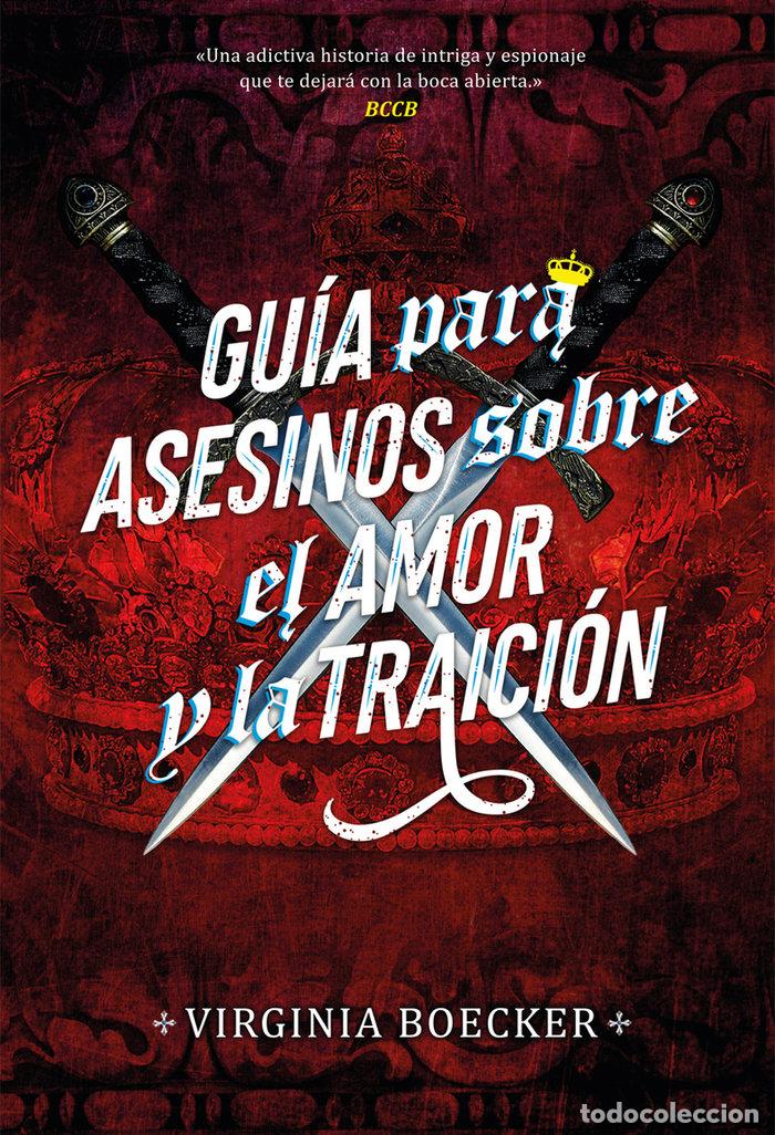 Libri: GUIA PARA ASESINOS SOBRE EL AMOR Y LA TRAICION - BOECKER, VIRGINIA