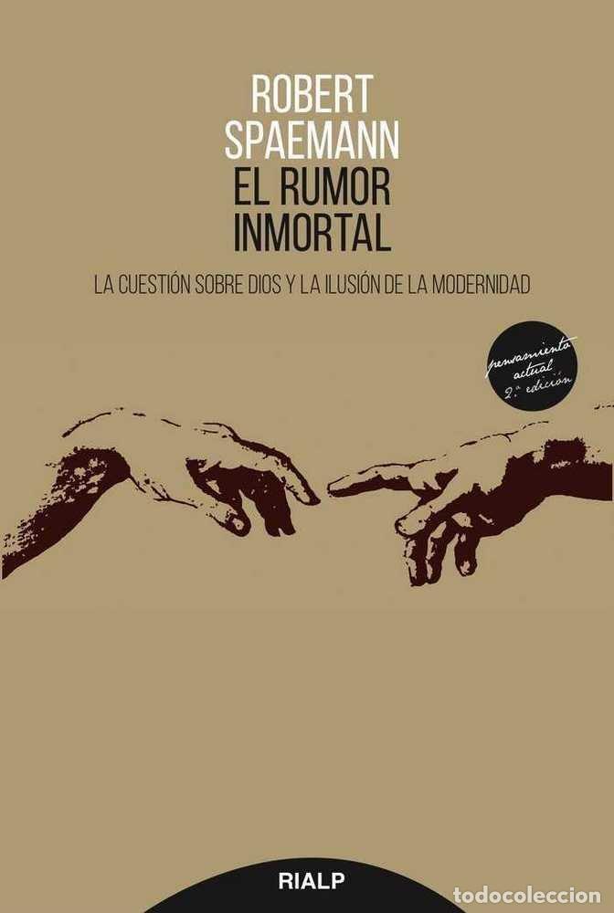 Libri: RUMOR INMORTAL,EL - SPAEMANN, ROBERT