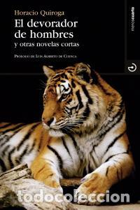 Libri: DEVORADOR DE HOMBRES,EL - QUIROGA FORTEZA, HORACIO