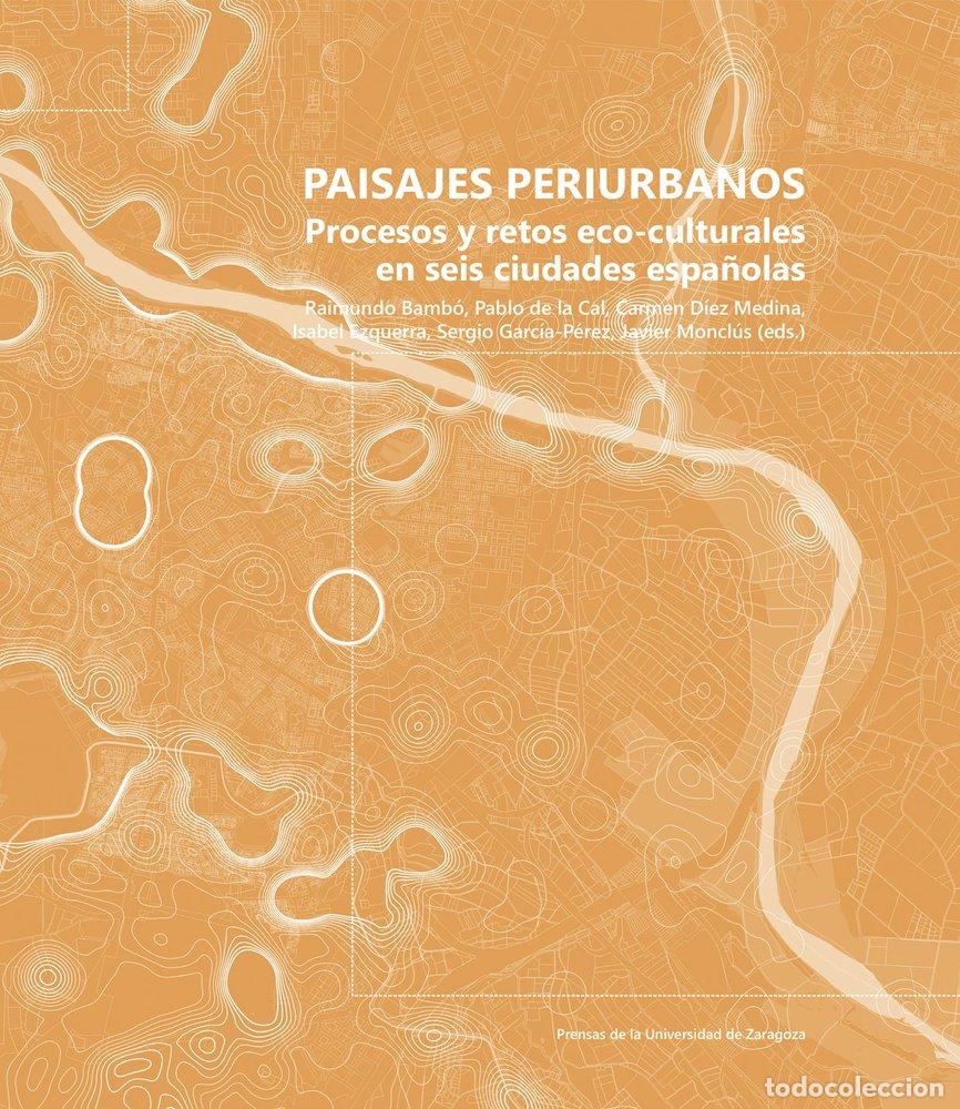 books: PAISAJES PERIURBANOS PROCESOS Y RETOS ECO-CULTURALES EN SEI - BAMBO, RAIMUNDO