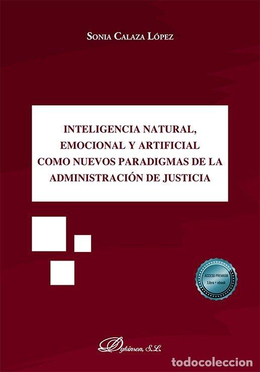 books: INTELIGENCIA NATURAL EMOCIONAL Y ARTIFICIAL COMO NUEVOS PA - SONIA CALAZA LOPEZ