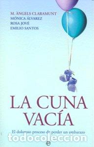 Libros: CUNA VACIA,LA - CLARAMUNT, M&ordf; ANGELES