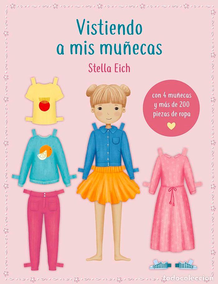 Libros: VISTIENDO A MIS MU&Ntilde;ECAS - EICH, STELLA