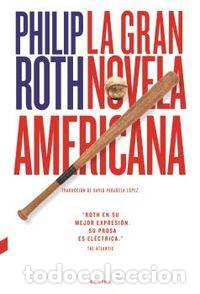 Libros: GRAN NOVELA AMERICANA,LA - ROTH, PHILIP