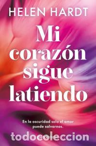 B&uuml;cher: Mi corazon sigue latiendo - Hardt, Helen