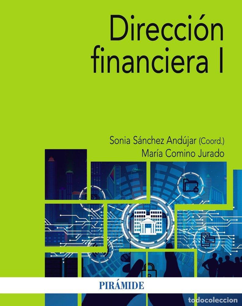 B&uuml;cher: DIRECCION FINANCIERA I - SANCHEZ ANDUJAR, SONIA LINAREJOS