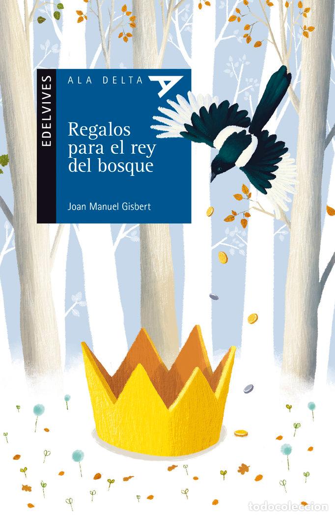 B&uuml;cher: REGALOS PARA EL REY DEL BOSQUE - GISBERT, JOAN MANUEL