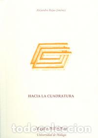 Libri: HACIA LA CUADRATURA - ROJAS JIMENEZ, ALEJANDRO