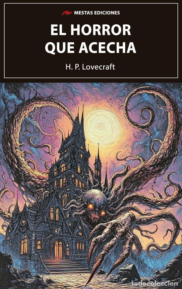 Libri: EL HORROR QUE ACECHA - H.P. LOVECRAFT, HOWARD PHILLIPS