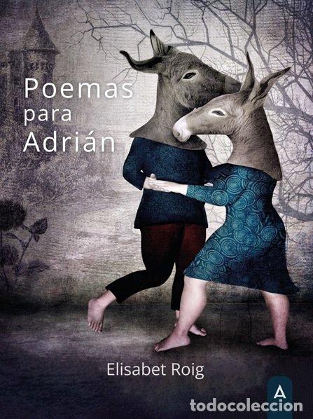Libri: POEMAS PARA ADRIAN - ROIG, ELISABET