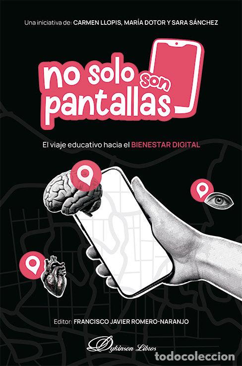 Libri: NO SOLO SON PANTALLAS - LLOPIS PABLOS, CARMEN